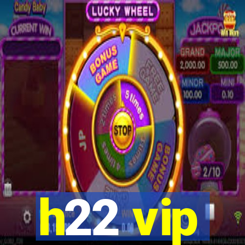 h22 vip